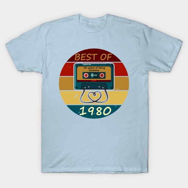 Vintage Best Of 1980 40 Years Old Birthday Cassette T-Shirt T-Shirt by charafRML11